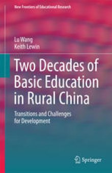 Two Decades of Basic Education in Rural China: Transitions and Challenges for Development