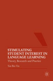 Stimulating Student Interest in Language Learning: Theory, Research and Practice