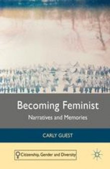 Becoming Feminist: Narratives and Memories