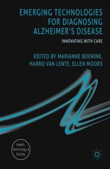 Emerging Technologies for Diagnosing Alzheimer's Disease: Innovating with Care