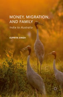 Money, Migration, and Family: India to Australia