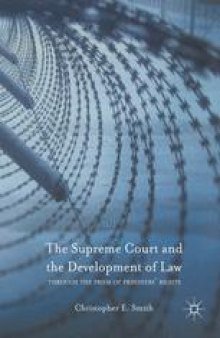 The Supreme Court and the Development of Law: Through the Prism of Prisoners’ Rights