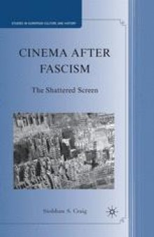 Cinema After Fascism: The Shattered Screen