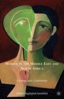 Women in the Middle East and North Africa: Change and Continuity