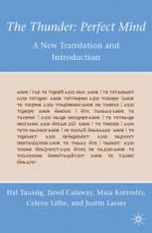 The Thunder: Perfect Mind: A New Translation and Introduction
