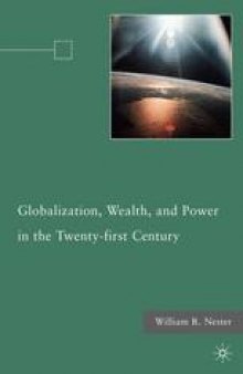 Globalization, Wealth, and Power in the Twenty-First Century