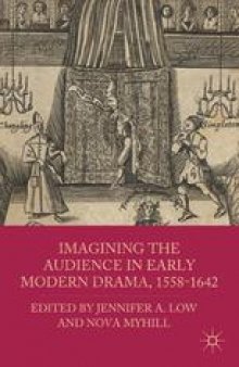 Imagining the Audience in Early Modern Drama, 1558–1642