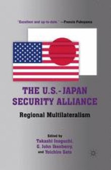 The U.S.-Japan Security Alliance: Regional Multilateralism