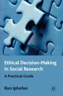 Ethical Decision-Making in Social Research: A Practical Guide