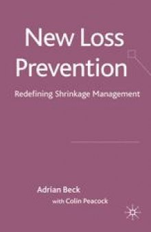 New Loss Prevention: Redefining Shrinkage Management