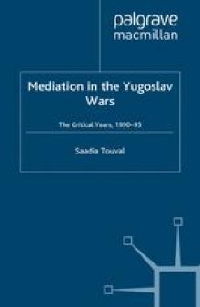 Mediation in the Yugoslav Wars: The Critical Years, 1990–95