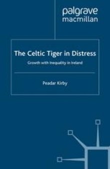 The Celtic Tiger in Distress: Growth with Inequality in Ireland