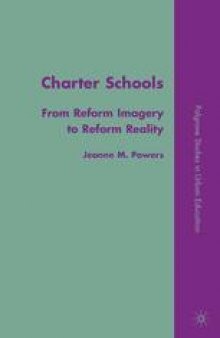 Charter Schools: From Reform Imagery to Reform Reality