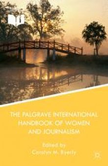 The Palgrave International Handbook of Women and Journalism