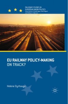 EU Railway Policy-Making. On Track?