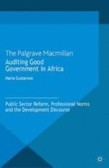 Auditing Good Government in Africa: Public Sector Reform, Professional Norms and the Development Discourse