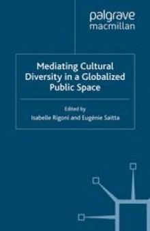 Mediating Cultural Diversity in a Globalized Public Space