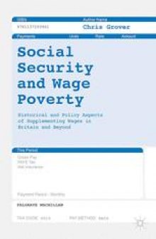 Social Security and Wage Poverty: Historical and Policy Aspects of Supplementing Wages in Britain and Beyond