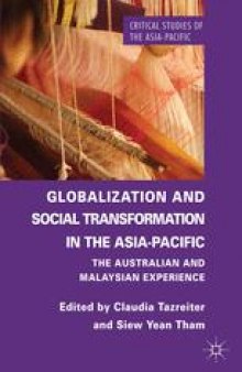 Globalization and Social Transformation in the Asia-Pacific: The Australian and Malaysian Experience