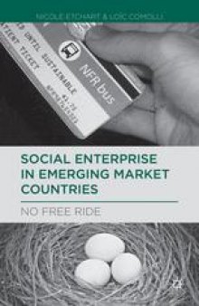 Social Enterprise in Emerging Market Countries: No Free Ride