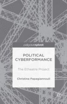 Political Cyberformance: The Etheatre Project