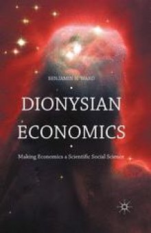 Dionysian Economics: Making Economics a Scientific Social Science
