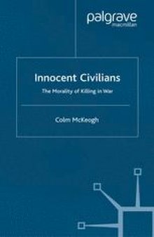 Innocent Civilians: The Morality of Killing in War