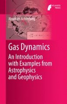 Gas Dynamics: An Introduction with Examples from Astrophysics and Geophysics