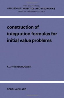 Construction of Integration Formulas for Initial Value Problems
