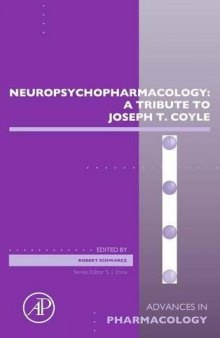 Neuropsychopharmacology: A Tribute to Joseph T. Coyle