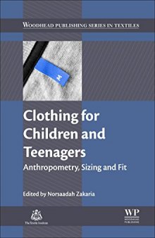 Clothing for Children and Teenagers. Anthropometry, Sizing and Fit