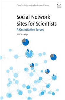 Social Network Sites for Scientists. A Quantitative Survey