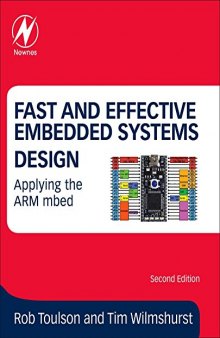 Fast and Effective Embedded Systems Design. Applying the ARM mbed