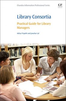 Library Consortia. Practical Guide for Library Managers