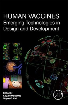 Human Vaccines. Emerging Technologies in Design and Development