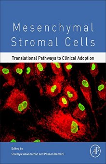 Mesenchymal Stromal Cells. Translational Pathways to Clinical Adoption
