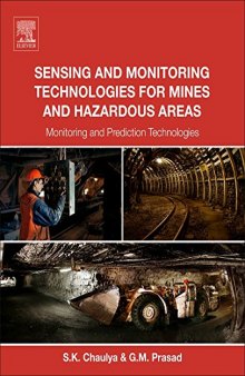 Sensing and Monitoring Technologies for Mines and Hazardous Areas. Monitoring and Prediction Technologies