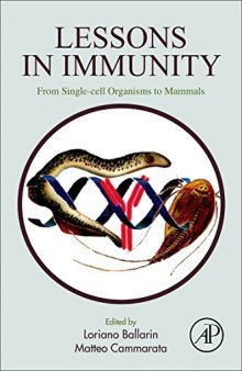 Lessons in Immunity. From Single-Cell Organisms to Mammals