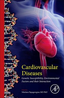 Cardiovascular Diseases. Genetic Susceptibility, Environmental Factors and their Interaction