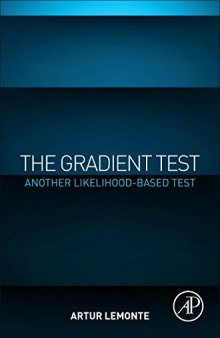 The Gradient Test. Another Likelihood-Based Test