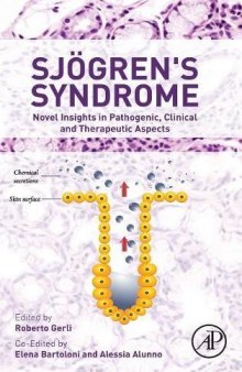 Sjögren's Syndrome. Novel Insights in Pathogenic, Clinical and Therapeutic Aspects
