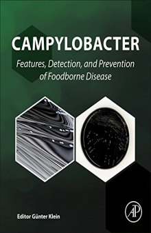 Campylobacter. Features, Detection, and Prevention of Foodborne Disease