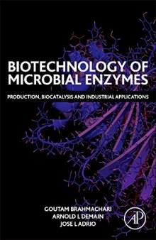 Biotechnology of Microbial Enzymes. Production, Biocatalysis and Industrial Applications