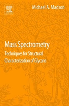 Mass Spectrometry. Techniques for Structural Characterization of Glycans