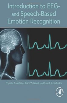 Introduction to EEG- and Speech-Based Emotion Recognition