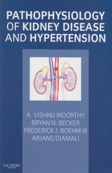 Pathophysiology of Kidney Disease and Hypertension