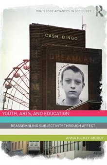Youth, Arts, and Education: Reassembling Subjectivity through Affect