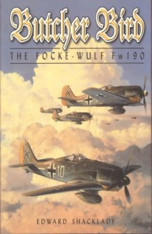 Butcher Bird: The Focke-Wulf Fw 190