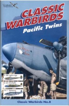 Pacific Twins (Classic Warbirds №8)