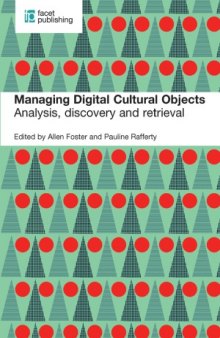 Managing Digital Cultural Objects  Analysis, Discovery and Retrieval